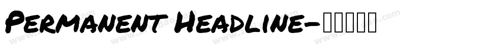 Permanent Headline字体转换